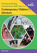 Developing Reading Comprehension Skills Years 3-4: Contemporary Children's Literature