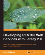 Developing Restful Web Services with Jersey 2.0