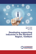 Developing supporting industries in the Northern Region, VietNam