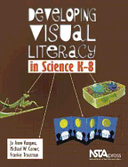 Developing Visual Literacy in Science, K-8