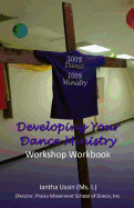 Developing Your Dance Ministry: Workshop Workbook