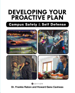 Developing Your Proactive Plan: Campus Safety and Self Defense