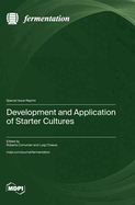 Development and Application of Starter Cultures