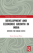 Development and Economic Growth in India: Drivers for Indian States