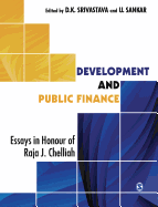 Development and Public Finance: Essays in Honour of Raja J Chelliah