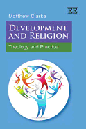 Development and Religion: Theology and Practice