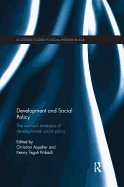 Development and Social Policy: The Win-Win Strategies of Developmental Social Policy