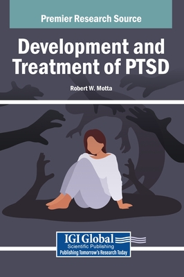 Development and Treatment of PTSD - Motta, Robert W (Editor)