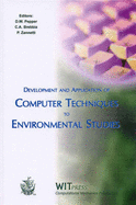 Development & Application of Computer Techniques to Environmental Studies - Pepper, D W (Editor), and Brebbia, C A (Editor), and Zannetti, Paolo (Editor)