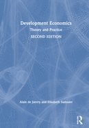 Development Economics: Theory and Practice