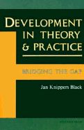 Development in Theory and Practice: Bridging the Gap