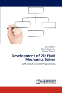 Development of 2D Fluid Mechanics Solver