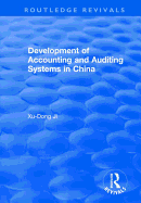 Development of Accounting and Auditing Systems in China