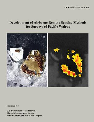 Development of Airborne Remote Sensing Methods for Surveys of Pacific Walrus - Interior, U S Department of the