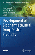 Development of Biopharmaceutical Drug-Device Products