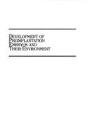 Development of Preimplantation Embryos and Their Environment: Proceedings of a Symposium on Development of Preimplantation Embryos and Their Environment (Satellite Symposium of the 8th International Congress of Endocrinology), Held in Kyoto, Japan...