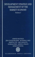 Development Strategy and Management of the Market Economy - Malinvaud, Edmond, and Milleron, Jean-Claude, and Nabli, Mustapha, Professor