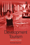Development Tourism: Lessons from Cuba