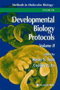 Developmental Biology Protocols: Volume II - Tuan, Rocky S (Editor), and Lo, Cecilia W (Editor)