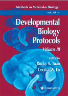 Developmental Biology Protocols: Volume III