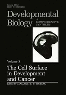 Developmental Biology: Volume 3: the Cell Surface in Development and Cancer