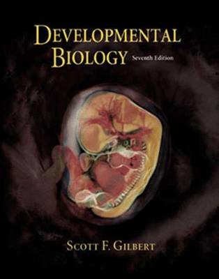 Developmental Biology - Gilbert, Scott F