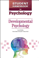 Developmental Psychology - Shelley, Lynn M, and Beins, Bernard C (Editor)