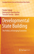 Developmental State Building: The Politics of Emerging Economies