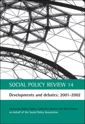 Developments and Debates - Sykes, Robert (Volume editor), and Bochel, Catherine (Volume editor), and Ellison, Nick (Volume editor)