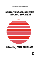 Developments And Dilemmas In Science Education
