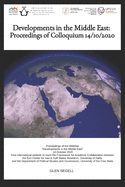 Developments in the Middle East: Proceedings of Colloquium 14/10/2020