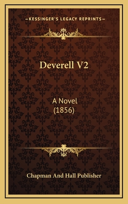 Deverell V2: A Novel (1856) - Chapman and Hall Publisher