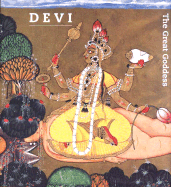 Devi: The Great Goddess: Female Divinity in South Asian Art - Dehejia, Vidya, Professor (Editor)