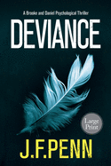 Deviance: Large Print Edition