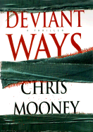 Deviant Ways - Mooney, Chris