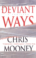 Deviant Ways - Mooney, Chris