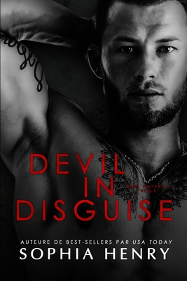 Devil In Disguise: Un roman d'amour autonome qui parle de seconde chance - Delva, Julie (Translated by), and Henry, Sophia
