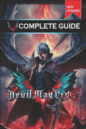 Devil May Cry 5 Complete Guide and Walkthrough [New Updated]