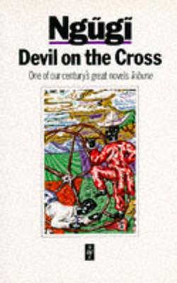 Devil on the Cross - Wa Thiong'o, Ngugi