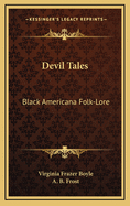 Devil Tales: Black Americana Folk-Lore