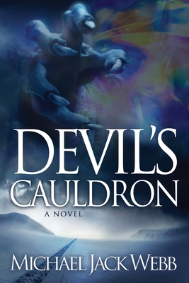 Devil's Cauldron - Webb, Michael Jack