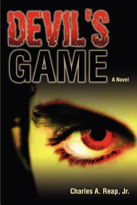 Devil's Game - Reap, Charles A, Jr.