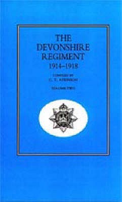 Devonshire Regiment 1914-1918 - Atkinson, C. T.