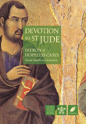 Devotion to St Jude: Patron of Hopeless Cases - MacNiven-Johnston, Glynn