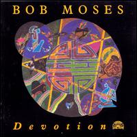 Devotion - Bob Moses