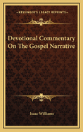 Devotional Commentary on the Gospel Narrative