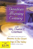 Devotions for Morning and Evening with Mrs. Charles E. Cowman