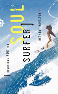 Devotions for the Soul Surfer: Daily Thoughts to Charge Your Life