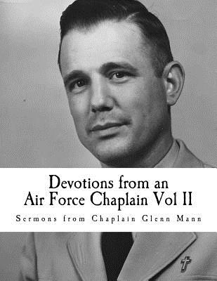 Devotions from an Air Force Chaplin Vol II: Parables from the Book of Luke - Eckdahl, Kathy (Editor), and Eckdahl, Judy (Editor), and Mitchell, Betzy (Editor)