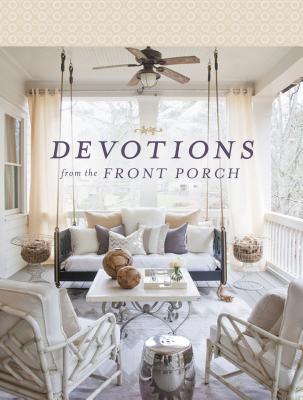Devotions from the Front Porch - Edwards, Stacy J